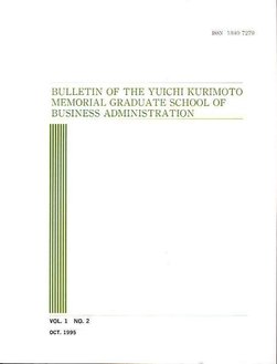 Bulletin of the Yuichi Kurimoto Memorial Graduate School of Business Administration