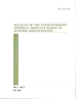 Bulletin of the Yuichi Kurimoto Memorial Graduate School  of Business Administration